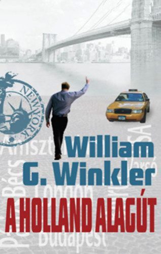 William G. Winkler - A Holland alagút