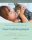 Alternatív gyógymódok kézikönyve - Gyermekbetegségek