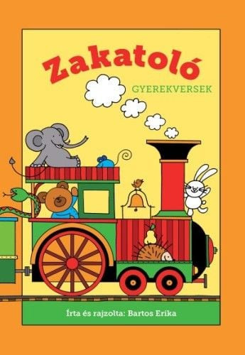 Bartos Erika - Zakatoló - Gyerekversek