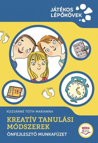 Kozsánné Tóth Marianna - Játékos lépőkövek - Kreatív tanulási módszerek
