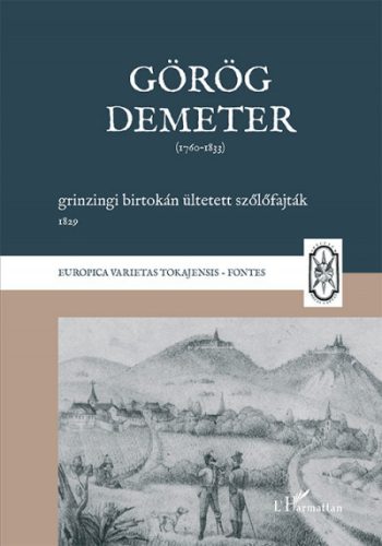 Görög Demeter - Görög Demeter grinzingi birtokán ültetett szőlőfajták, 1829