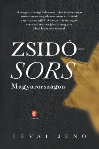 Lévai Jenő - Zsidósors Magyarországon