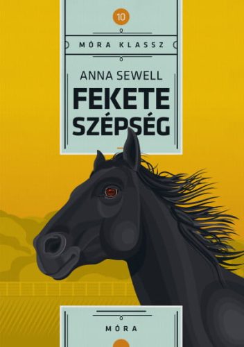 Anna Sewell - Fekete szépség