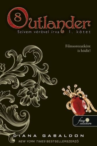 Diana Gabaldon - Outlander 8/1 - Szívem vérével írva - kartonált