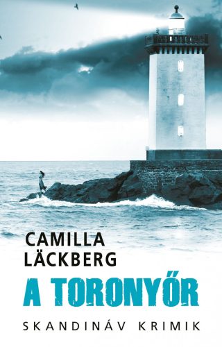 Camilla Läckberg - A toronyőr - zsebkönyv