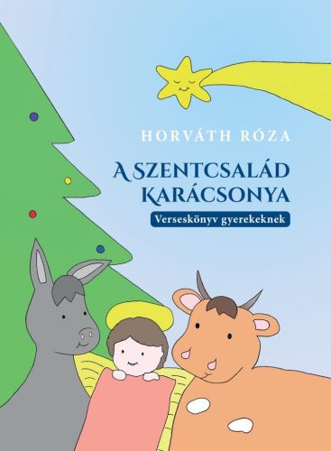 Horváth Róza - A Szentcsalád karácsonya