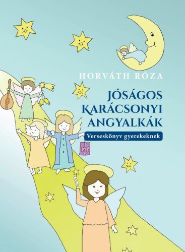 Horváth Róza - Jóságos karácsonyi angyalkák