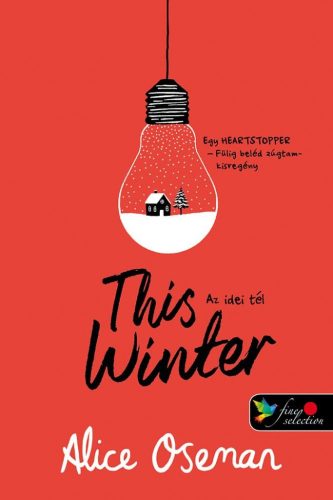 Alice Oseman - This winter - Az idei tél (Pasziánsz 0,5) Önállóan is olvasható! (brit)
