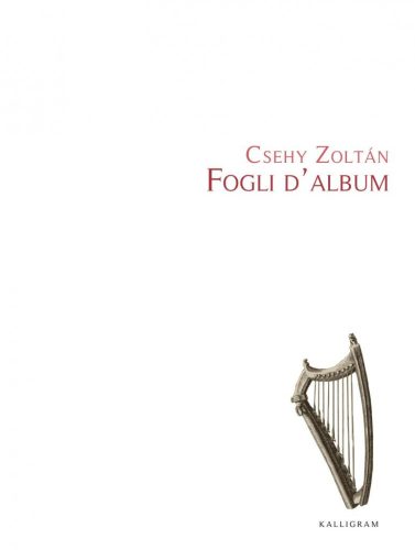 Csehy Zoltán - Fogli d'album