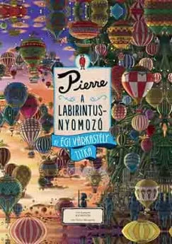  Pierre, a labirintusnyomozó - Az égi várkastély titka