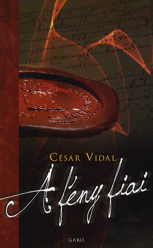 César Vidal - A fény fiai