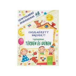 Iskolaérett vagyok ?! Térben és időben